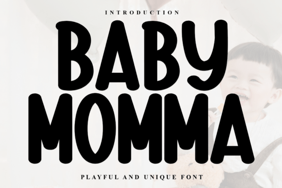Baby Momma: The Display Font That Makes Your Headlines Pop