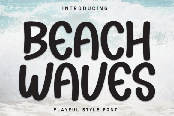 Beach Waves Font: A Friendly Handwritten Typeface for Small Businesses