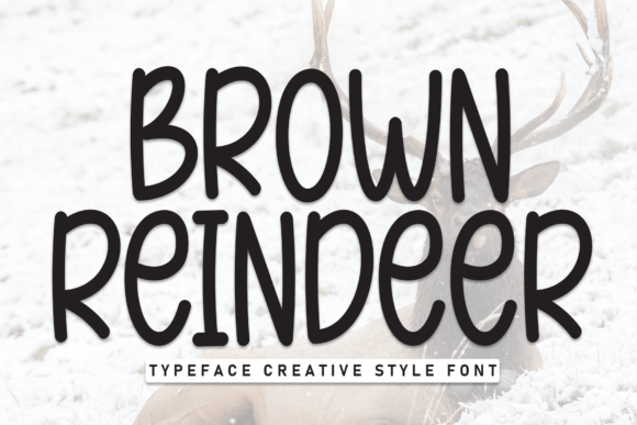 Brown Reindeer: A Warm, Playful Display Font for Thoughtful Design