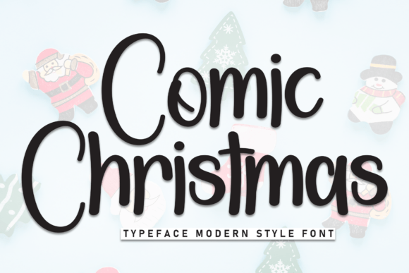 Comic Christmas: A Display Font That Makes Holiday Campaigns Instantly Recognizable