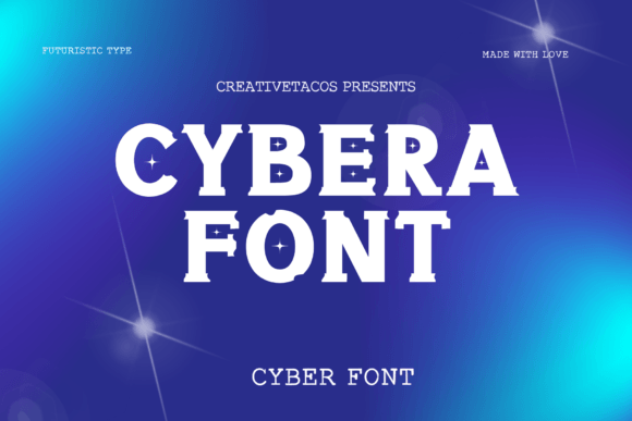 Cybera: A Display Font Built for Digital Impact