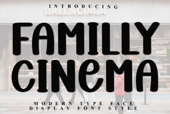 Familly Cinema: A Display Font That Makes Your Headlines Instantly Recognizable