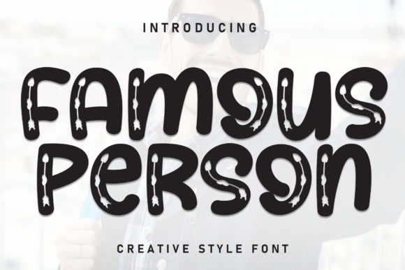 Famous Person: A Bold Display Font That Makes Your Brand Stand Out