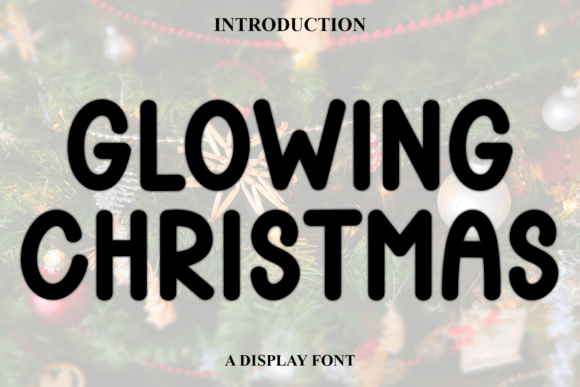 Glowing Christmas: A Festive Display Font That Cuts Through the Feed