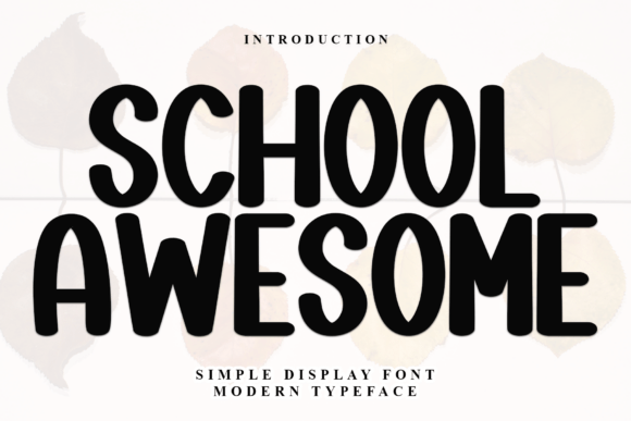 School Awesome: A Bold Display Font for Editorial Impact