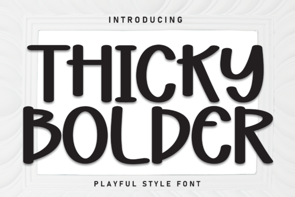 Thicky Bolder: A Display Font That Anchors Editorial Mood